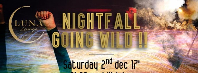 Nightfall Going Wild
