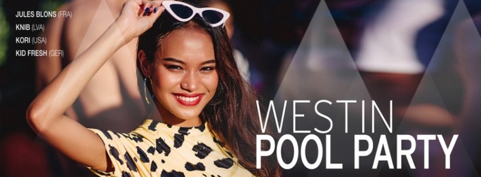Westin Pool Party