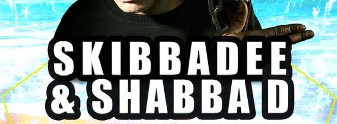 Skibadee X Shabba-D